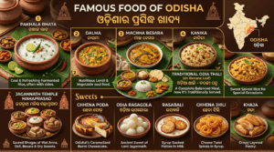 Traditional food of Odisha featuring Pakhala Bhata, Dalma, Mahaprasad, Chhena Poda, Odia Rasagola, Khaja, and an authentic Odia thali.